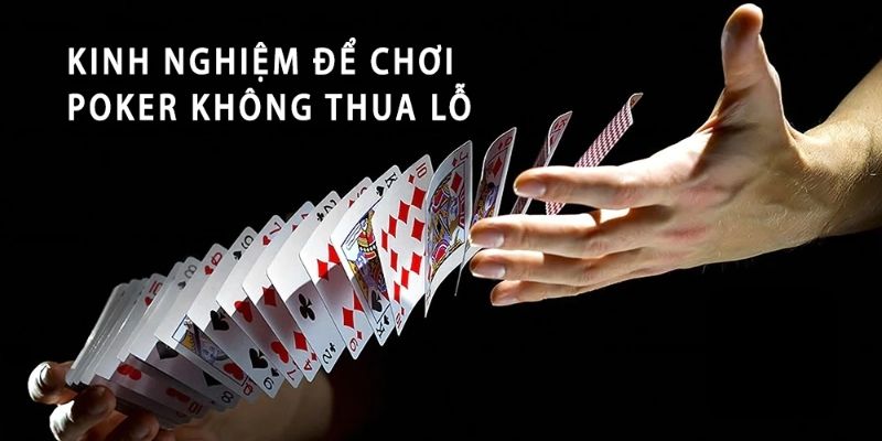 Cách chơi Poker làm chủ sòng bạc King88